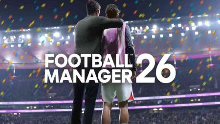 Football Manager 26 Gerçekçilikte Yeni Bir Dönem Başlıyor